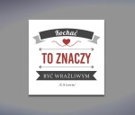 Kochać tzn być wrażliwym Obraz na płótnie