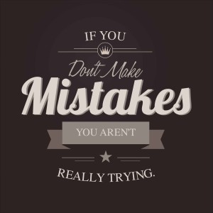 IF YOU DON'T MAKE MISTAKES obraz na płótnie
