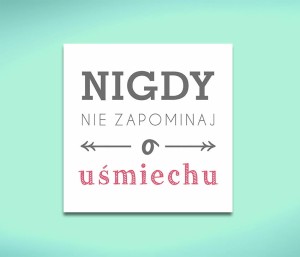 nigdy nie zapominaj o uśmiechu II OBRAZ NA PŁÓTNIE
