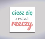 Ciesz się OBRAZ NA PŁÓTNIE
